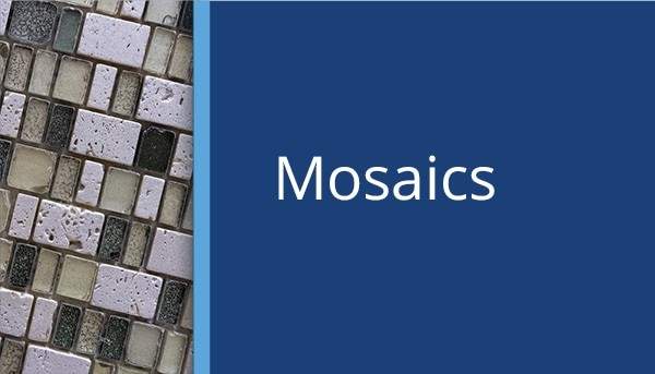 Mosaics